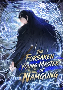 The Forsaken Young Master of Namgung